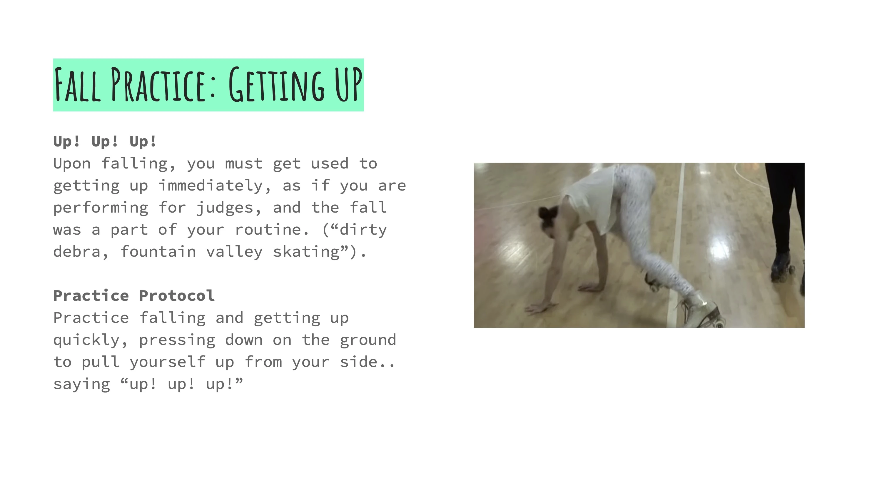 Fall practice: getting up — get up immediately saying up up up